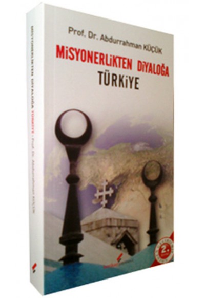 Misyonerlikten Diyaloğa Türkiye