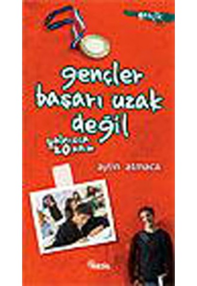 Gençler Başarı Uzak Değil