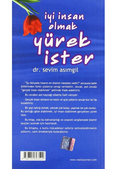 İyi İnsan Olmak Yürek İster