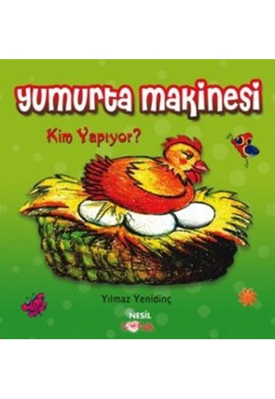 Yumurta Makinesi Kim Yapıyor?