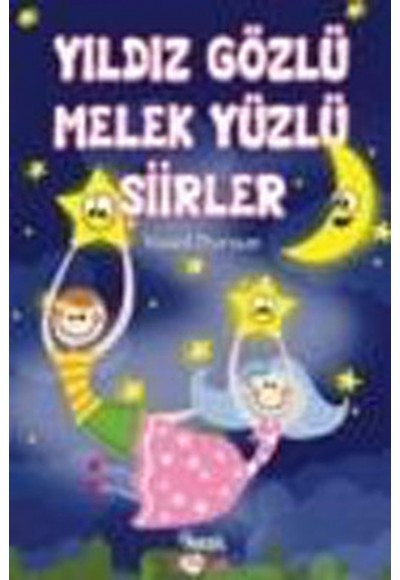 Yıldız Gözlü Melek Yüzlü Şiirler