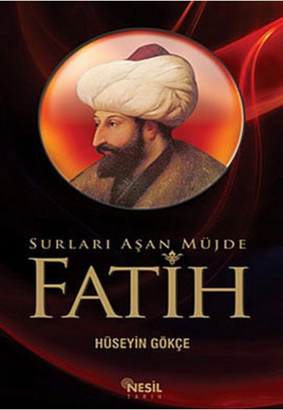 Surları Aşan Müjde Fatih