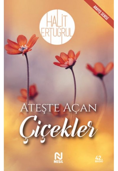 Ateşte Açan Çiçekler