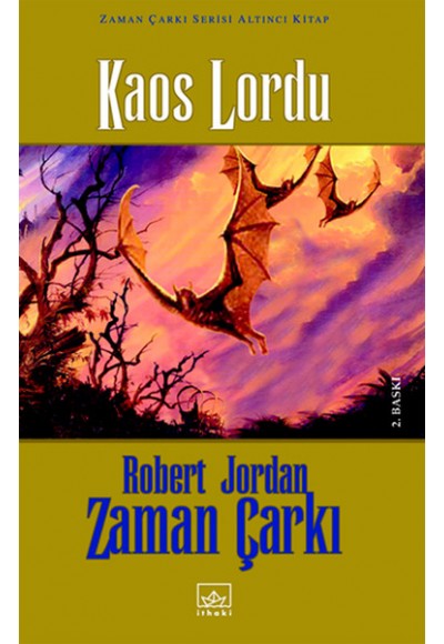 Zaman Çarkı 06: Kaos Lordu (Ciltli)