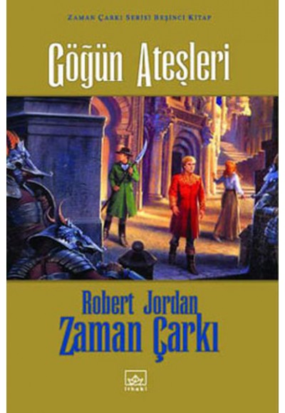 Zaman Çarkı 05: Göğün Ateşleri (Ciltli)