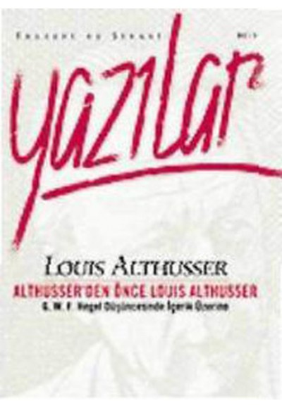 Althusser’den Önce Louis Althusser - Felsefi ve Siyasi Yazılar 2