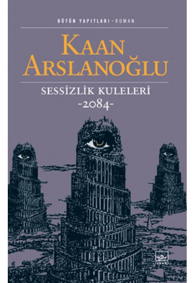 Sessizlik Kuleleri 2084