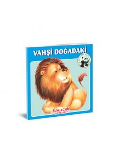 Vahşi Doğadaki En Sevdiğim Hayvanlar Kitabı