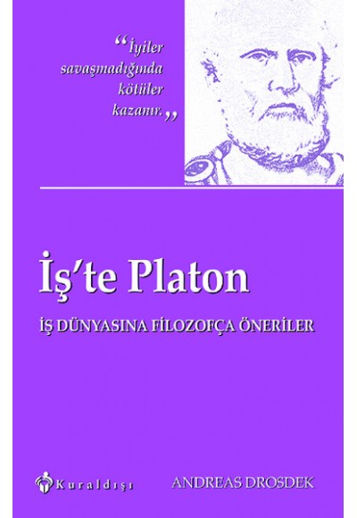 İş'te Platon  İş Dünyasına Filozofça Öneriler