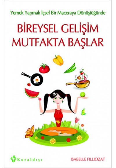 Bireysel Gelişim Mutfakta Başlar