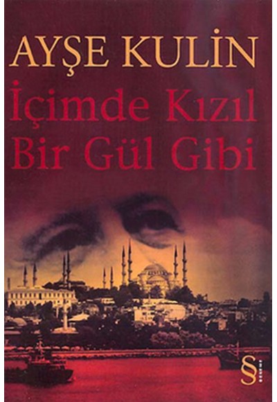 İçimde Kızıl Bir Gül Gibi