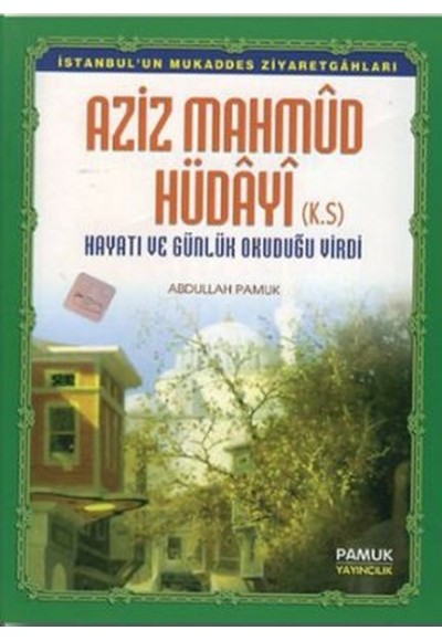 Aziz Mahmud Hüdayi (Evliya-012)