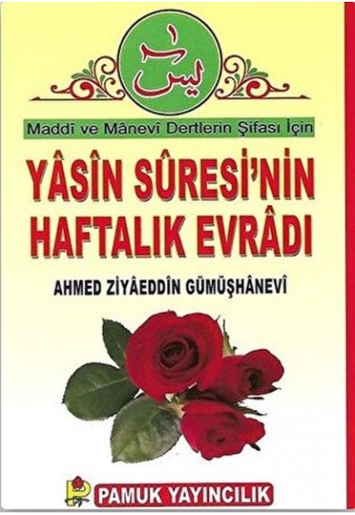 Yasin Suresinin Haftalık Evradı (Dua-89)