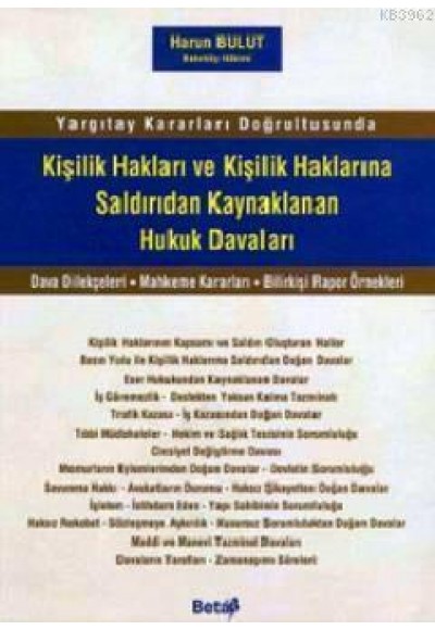 Kişilik Hakları ve Kişilik Haklarına Saldırıdan Kaynaklanan Hukuk Davaları