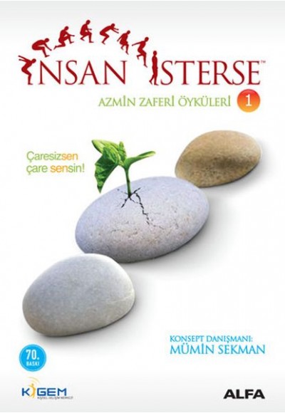 İnsan İsterse - Azmin Zaferi Öyküleri 1