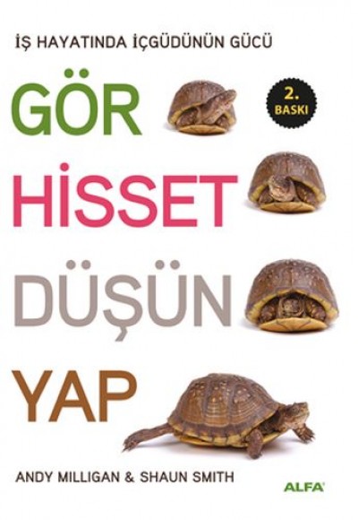 Gör Hisset Düşün Yap