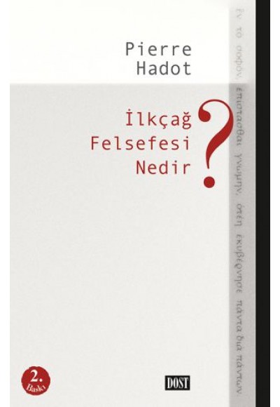 İlkçağ Felsefesi Nedir?