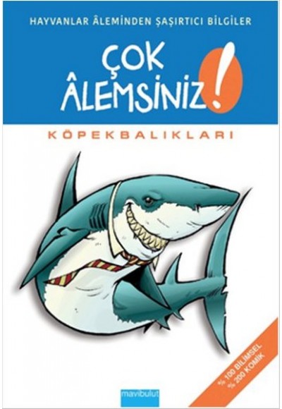 Çok Alemsiniz! - Köpekbalıkları