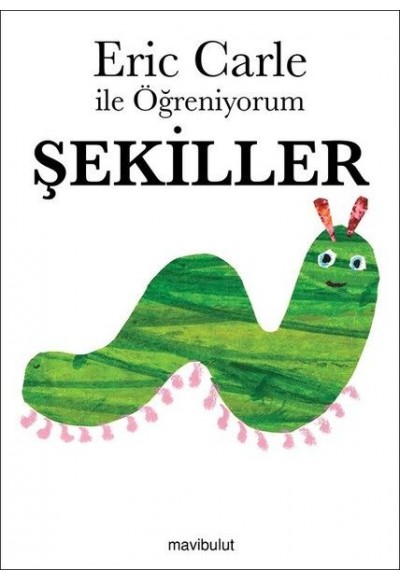 Eric Carle ile Öğreniyorum - Şekiller