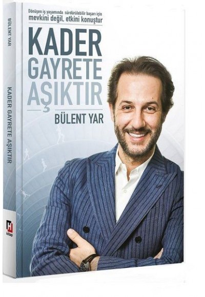 Kader Gayrete Aşıktır