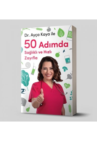 Ayça Kaya İle 50 Adımda Sağlıklı ve Hızlı Zayıfla