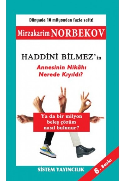 Haddini Bilmez