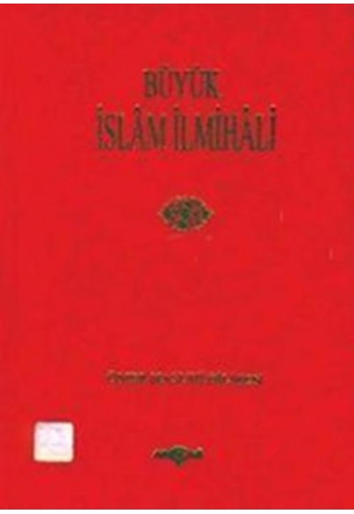 Büyük İslam İlmihali (Büyük Boy-Kırmızı Kapak)