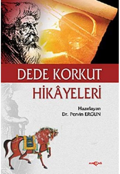 Dede Korkut Hikayeleri (Pervin Ergun)