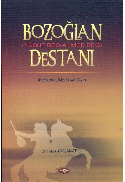 Bozoğlan (Yusuf Beg - Ahmed Beg) Destanı