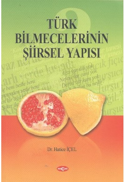 Türk Bilmecelerinin Şiirsel Yapısı