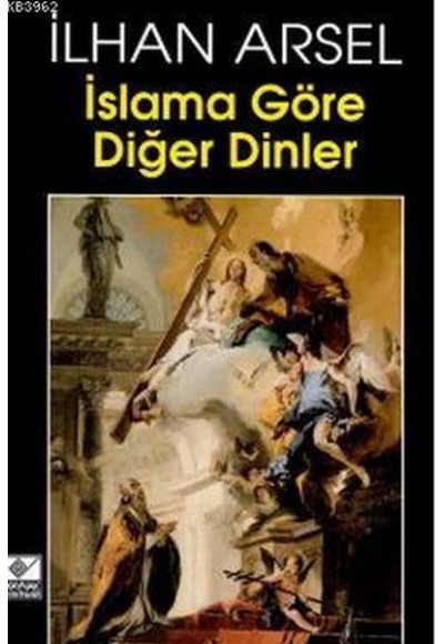 İslama Göre Diğer Dinler