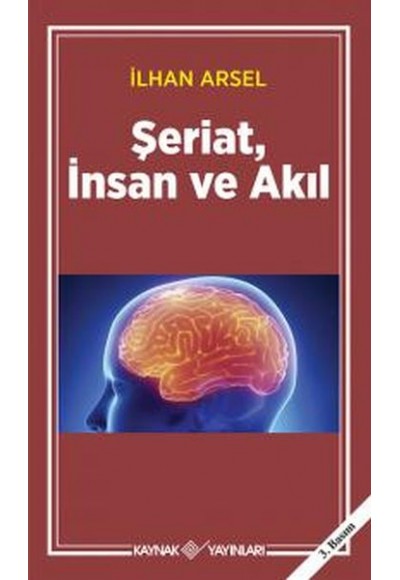 Şeriat, İnsan ve Akıl