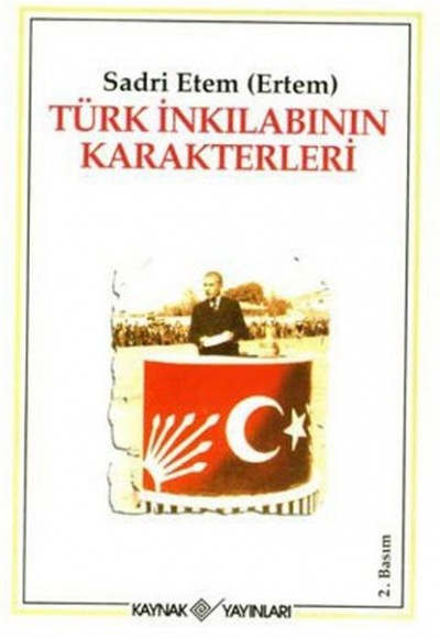 Türk İnkılabının Karakterleri