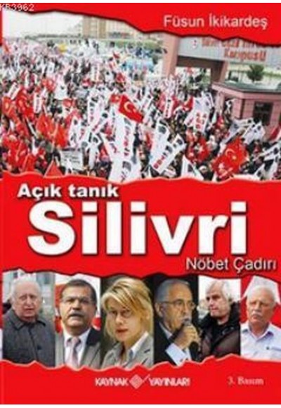 Açık Tanık Silivri Nöbet Çadırı