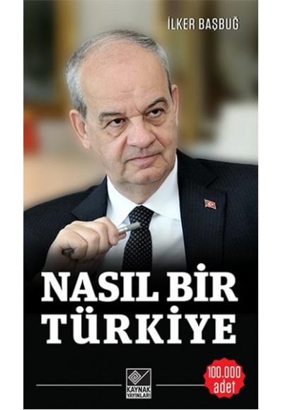 Nasıl Bir Türkiye