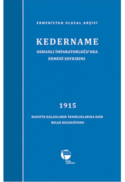 Kedername / Osmanlı İmparatorluğu'nda Ermeni Soykırımı