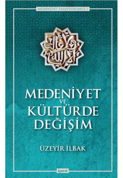 Medeniyet ve Kültürde Değişim