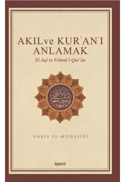 Akıl ve Kur'an'ı Anlamak