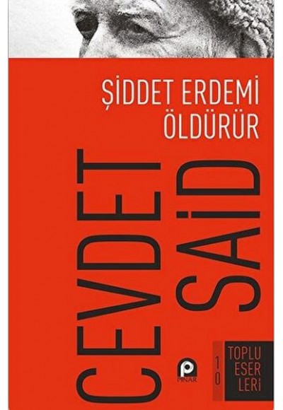 Şiddet Erdemi Öldürür