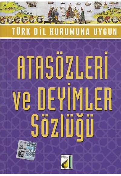 Atasözleri Ve Deyimler Sözlüğü