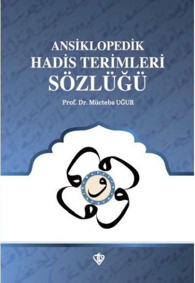 Ansiklopedik Hadis Terimleri Sözlüğü