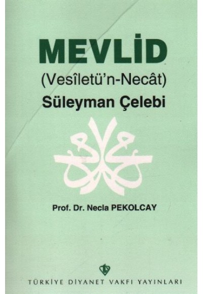 Mevlid Vesiletün Necat