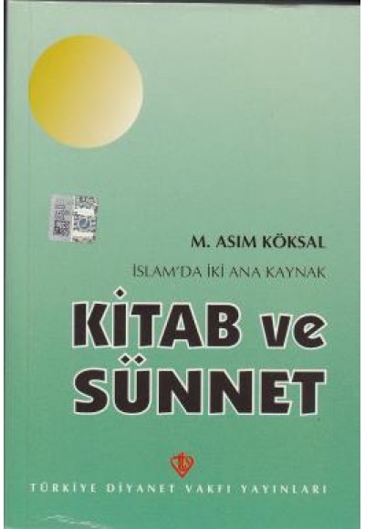 İslam'da İki Ana Kaynak: Kitab ve Sünnet