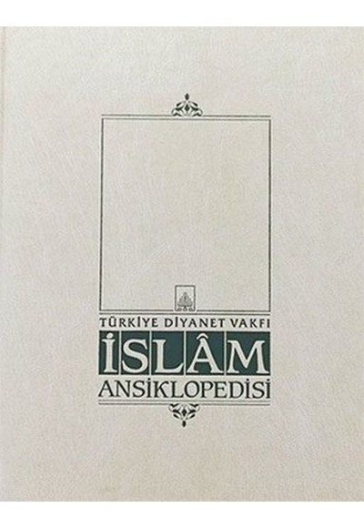 İslam Ansiklopedisi Cilt: 1