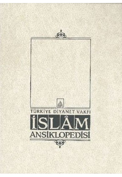 İslam Ansiklopedisi Cilt: 10