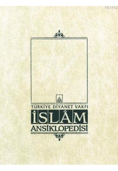 İslam Ansiklopedisi Cilt: 36