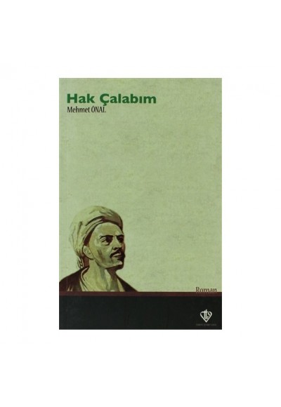 Hak Çalabım (Yunus Emre Romanı)