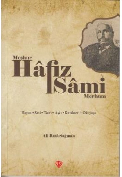 Meşhur Hafız Sami-Merhum