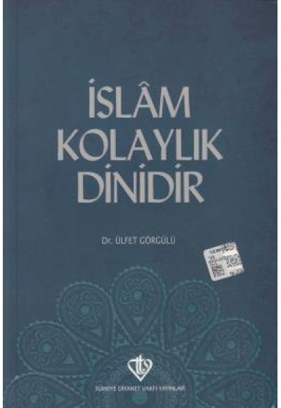 İslam Kolaylık Dinidir