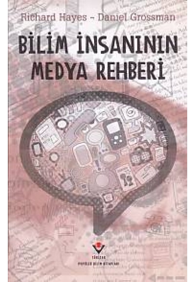 Bilim İnsanının Medya Rehberi